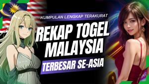 keluaran togel Malaysia akurat